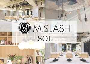 美容室M.SLASH SOL_求人画像